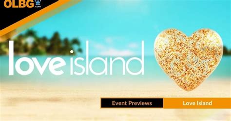 Love Island Betting Odds: TV Specials Betting Guide.